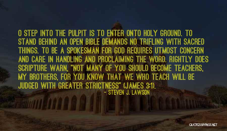 God Handling Things Quotes By Steven J. Lawson