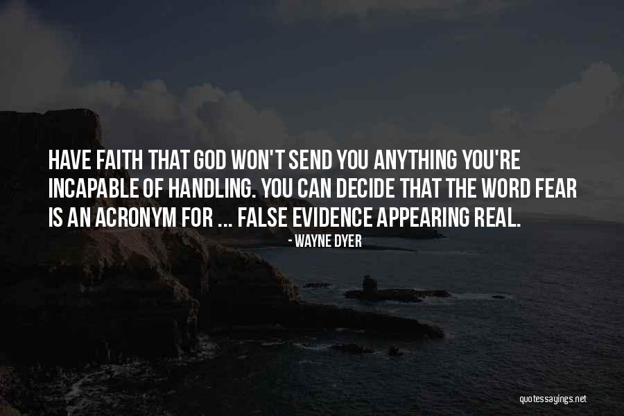 God Handling Things Quotes By Wayne Dyer