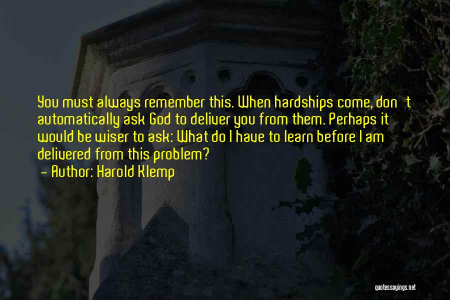 God Hardships Quotes By Harold Klemp