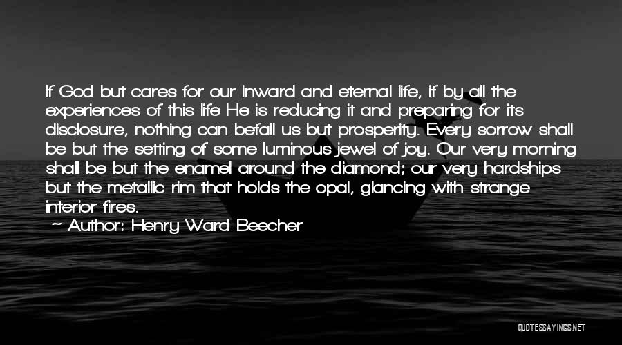 God Hardships Quotes By Henry Ward Beecher