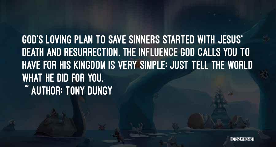 God Has A Plan Death Quotes By Tony Dungy