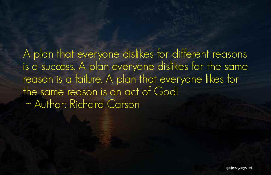 God Has A Plan For Everyone Quotes By Richard Carson