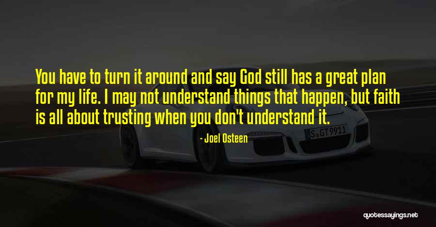 God Has A Plan For You Quotes By Joel Osteen