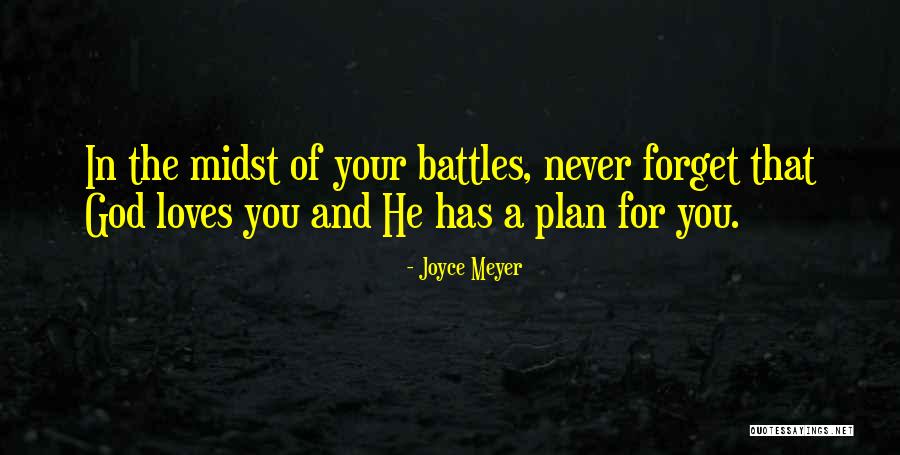 God Has A Plan For You Quotes By Joyce Meyer