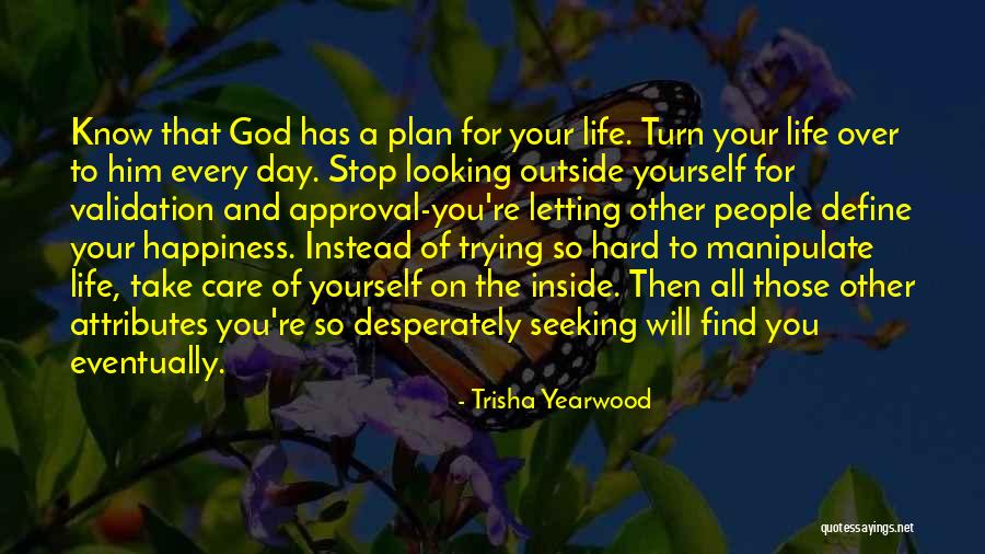 God Has A Plan For You Quotes By Trisha Yearwood