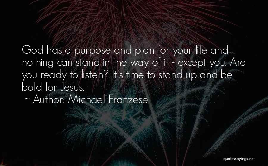 God Has A Plan For Your Life Quotes By Michael Franzese