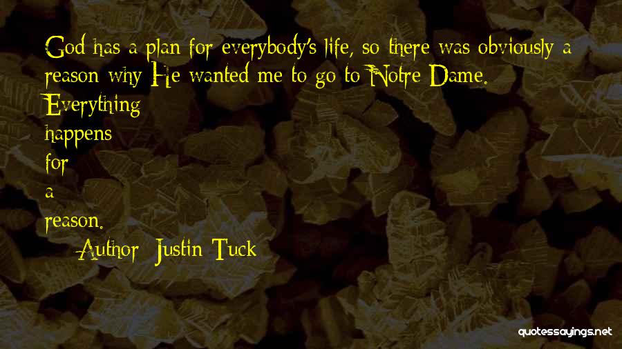 God Has A Plan Quotes By Justin Tuck