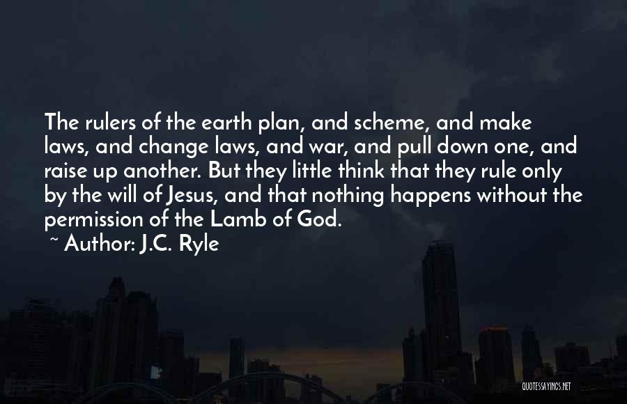 God Has Another Plan Quotes By J.C. Ryle