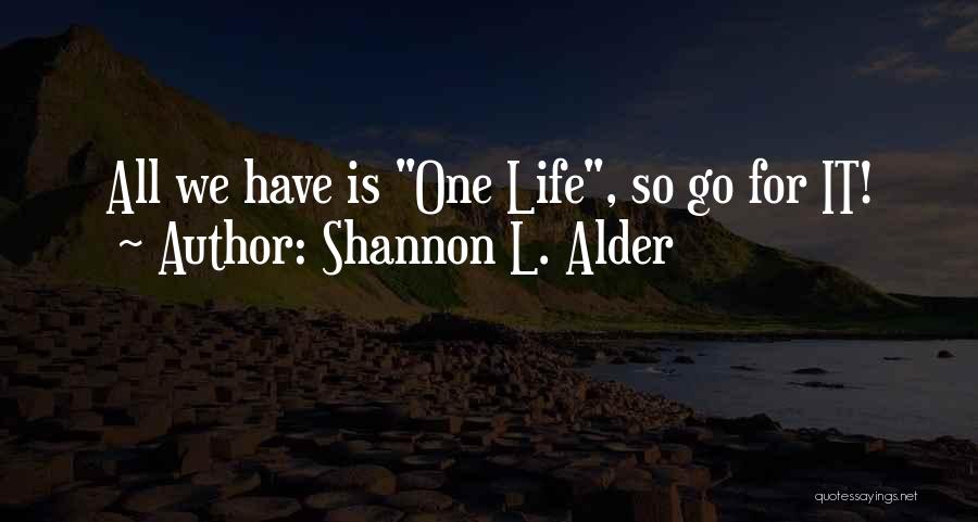 God Has Another Plan Quotes By Shannon L. Alder