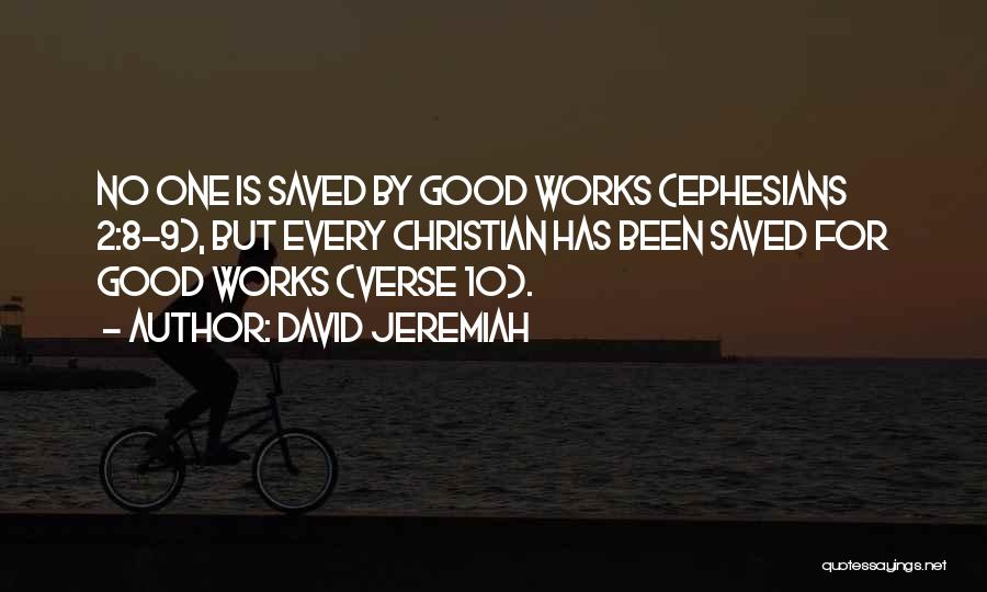 God Has Been Good Quotes By David Jeremiah