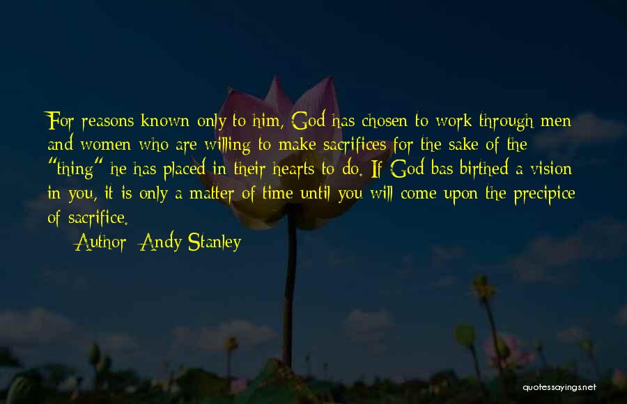 God Has Chosen You Quotes By Andy Stanley
