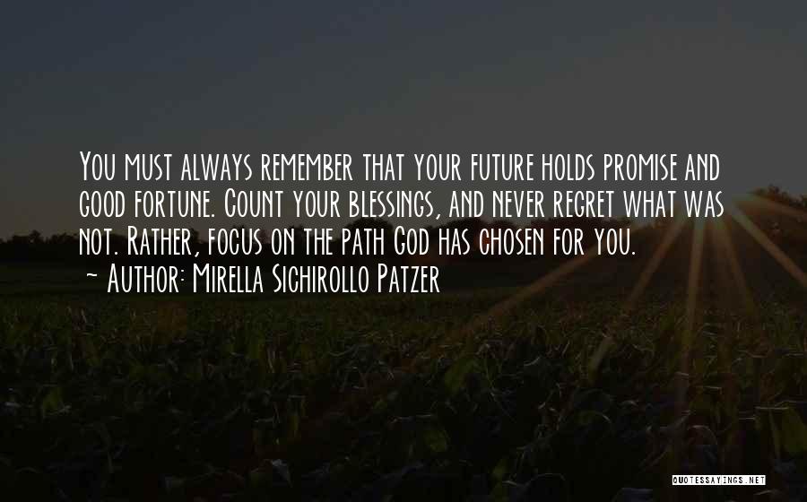 God Has Chosen You Quotes By Mirella Sichirollo Patzer