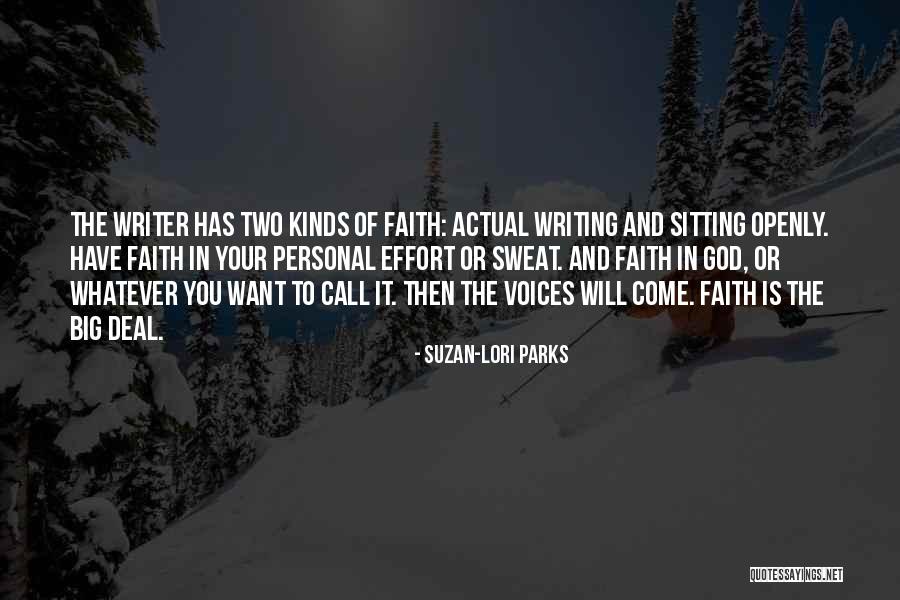 God Has Faith In You Quotes By Suzan-Lori Parks