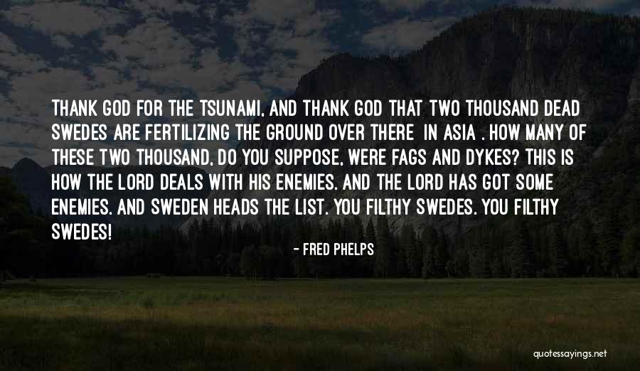 God Has Got This Quotes By Fred Phelps