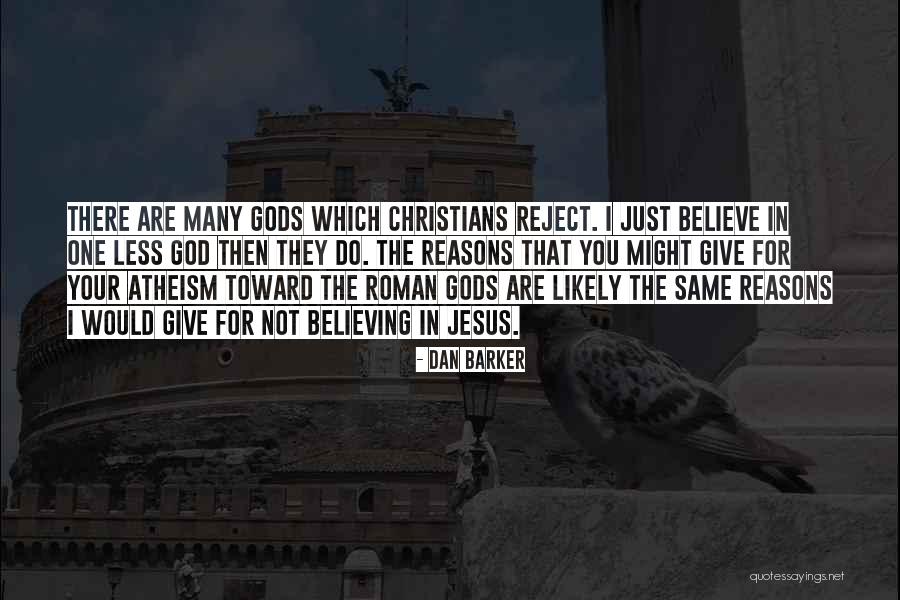 God Has His Reasons Quotes By Dan Barker God Has His Reasons Quotes By Dan Barker