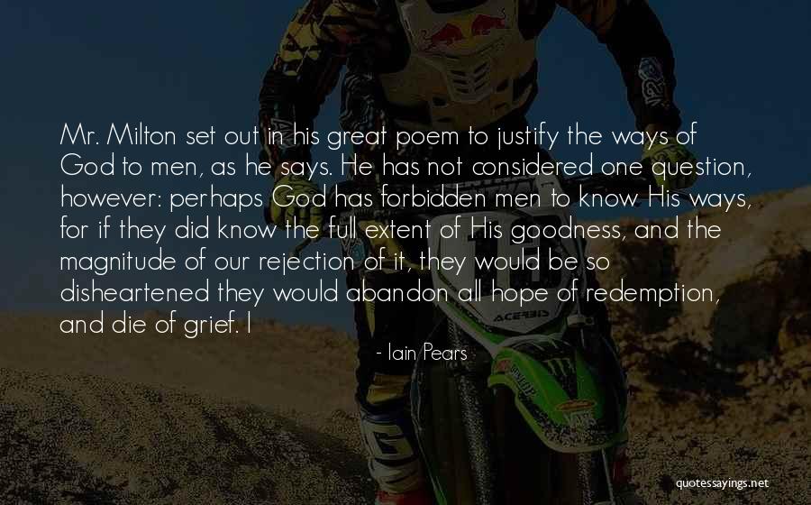 God Has His Ways Quotes By Iain Pears God Has His Ways Quotes By Iain Pears