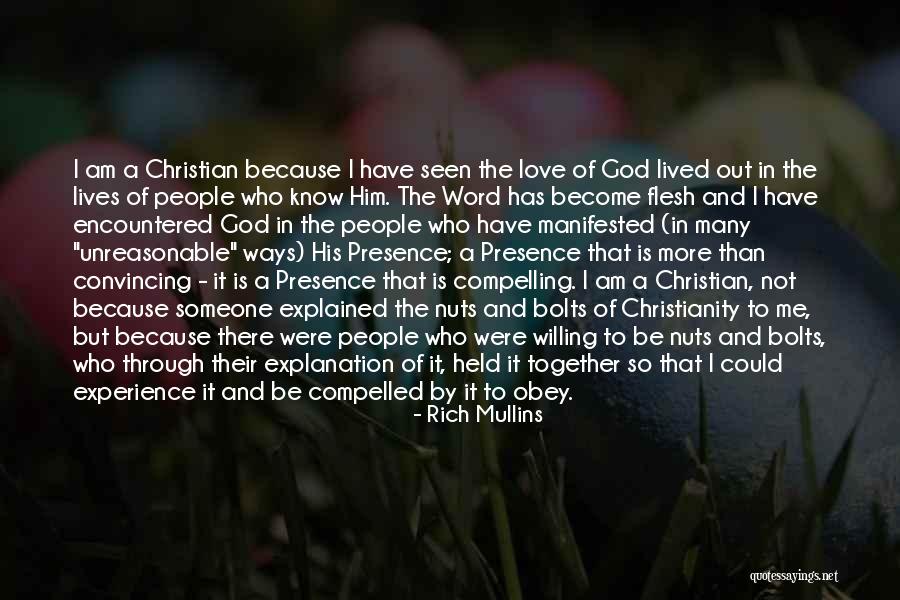 God Has His Ways Quotes By Rich Mullins God Has His Ways Quotes By Rich Mullins
