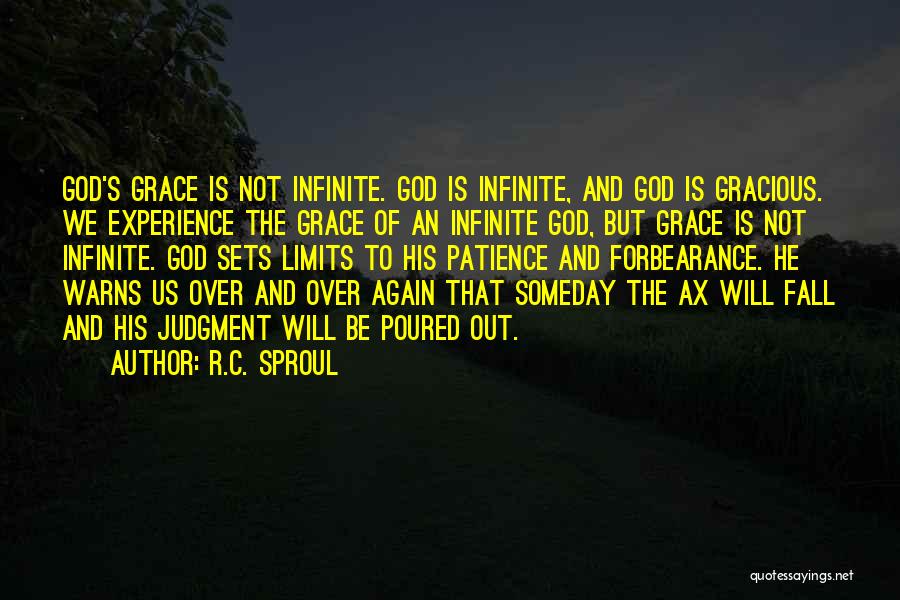 God Has No Limits Quotes By R.C. Sproul