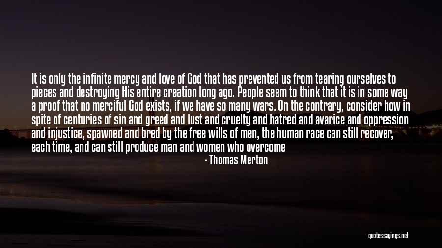 God Has No Mercy Quotes By Thomas Merton