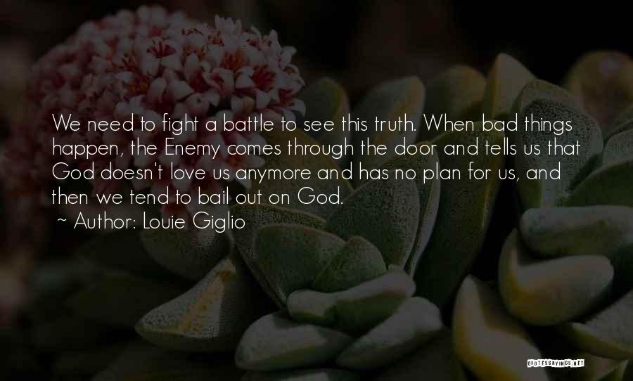 God Has Plan For Us Quotes By Louie Giglio