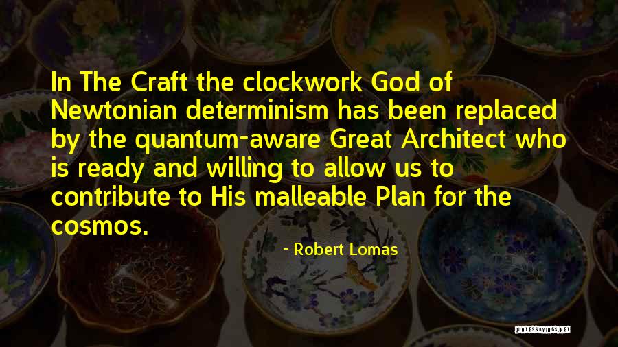 God Has Plan For Us Quotes By Robert Lomas