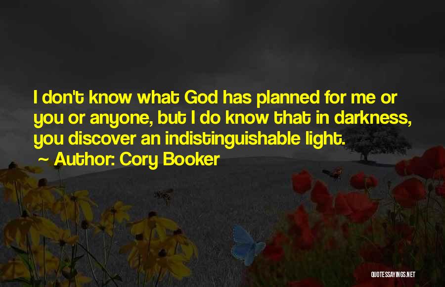 God Has Planned Quotes By Cory Booker