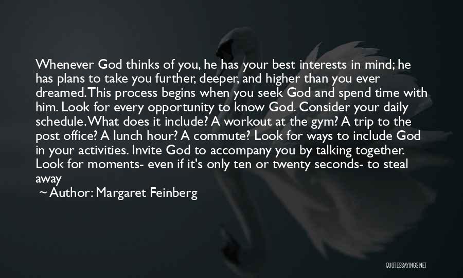 God Has Plans For Me Quotes By Margaret Feinberg