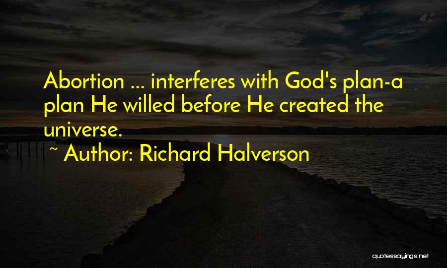 God Has Plans For Me Quotes By Richard Halverson