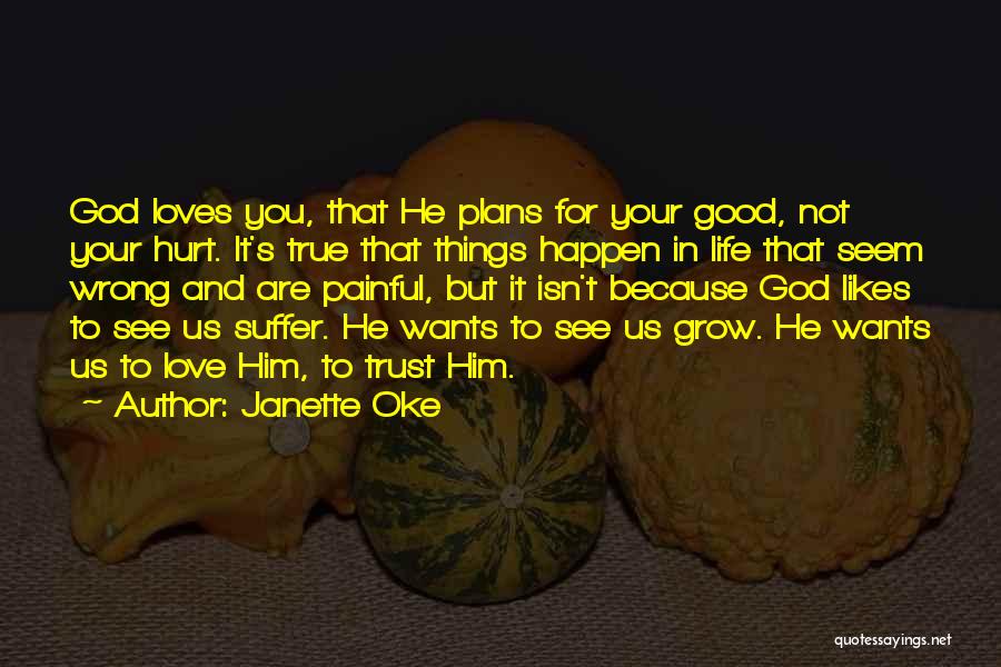 God Has Plans For Us Quotes By Janette Oke