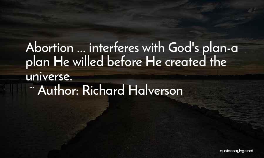 God Has Plans For Us Quotes By Richard Halverson