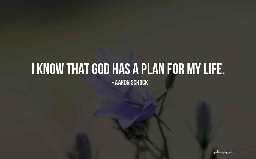 God Has Plans Quotes By Aaron Schock God Has Plans Quotes By Aaron Schock