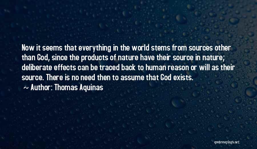 God Has Reason For Everything Quotes By Thomas Aquinas