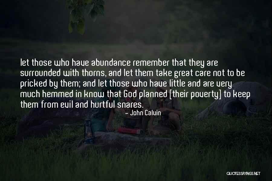 God Has Something Planned For Me Quotes By John Calvin