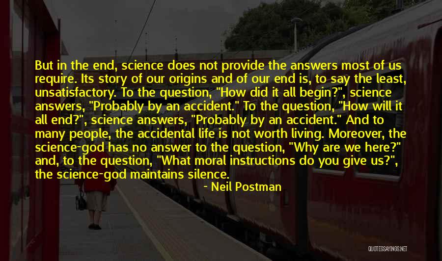 God Has The Answers Quotes By Neil Postman