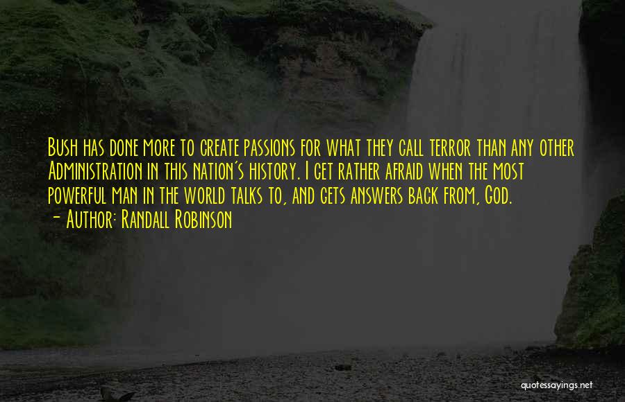 God Has The Answers Quotes By Randall Robinson