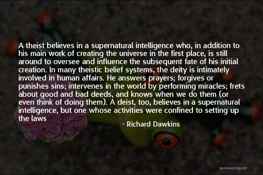 God Has The Answers Quotes By Richard Dawkins