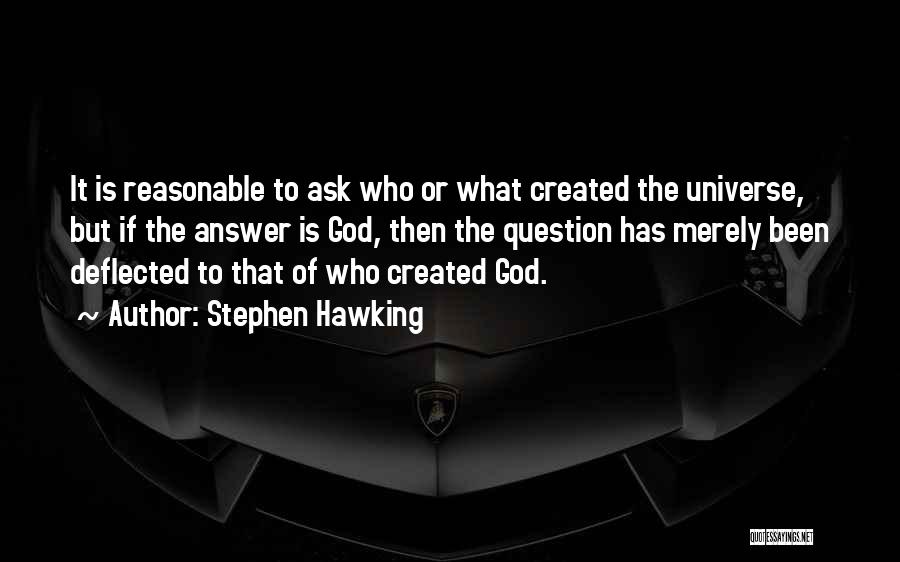 God Has The Answers Quotes By Stephen Hawking