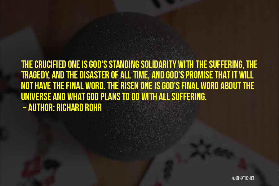 God Has The Final Word Quotes By Richard Rohr