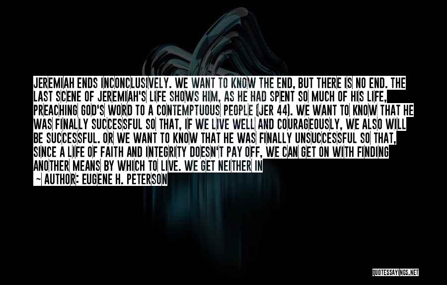 God Has The Last Word Quotes By Eugene H. Peterson