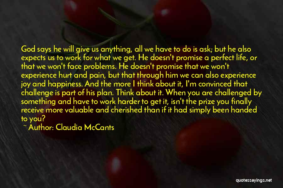 God Has The Perfect Plan Quotes By Claudia McCants