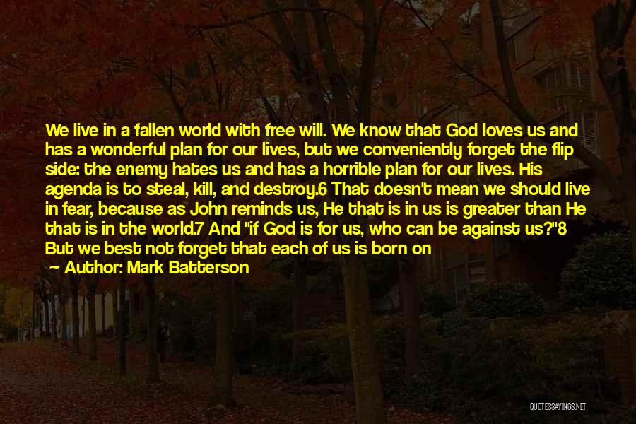 God Hates Us Quotes By Mark Batterson