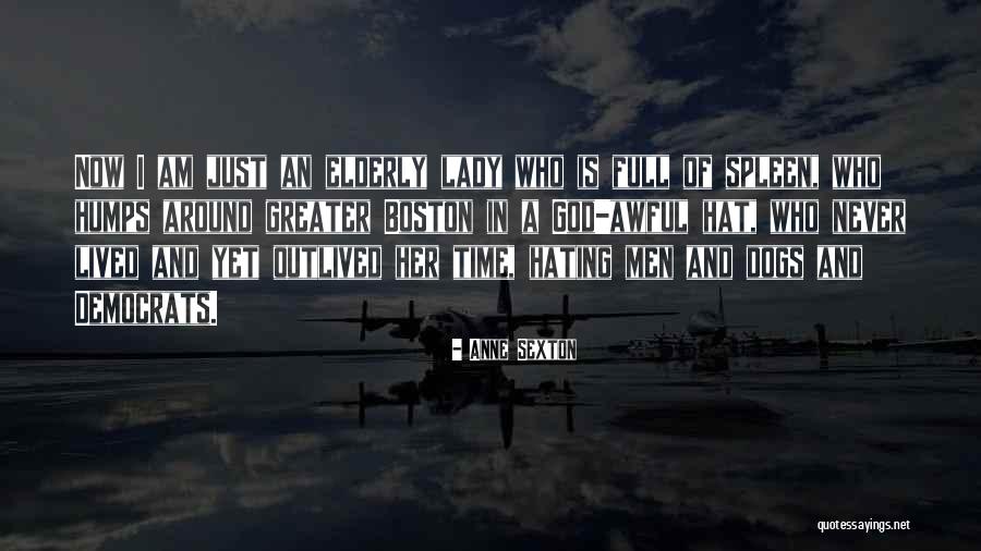 God Hating Quotes By Anne Sexton God Hating Quotes By Anne Sexton