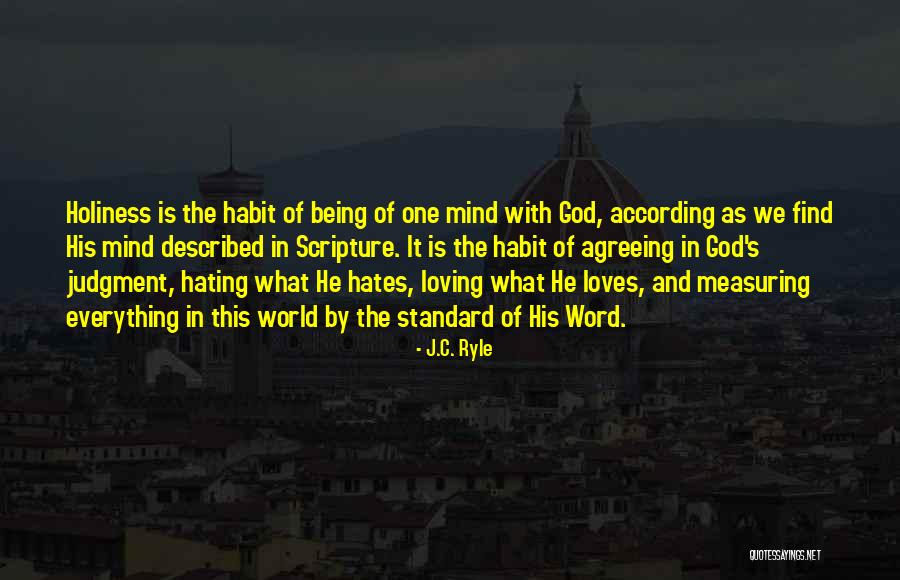 God Hating Quotes By J.C. Ryle God Hating Quotes By J.C. Ryle