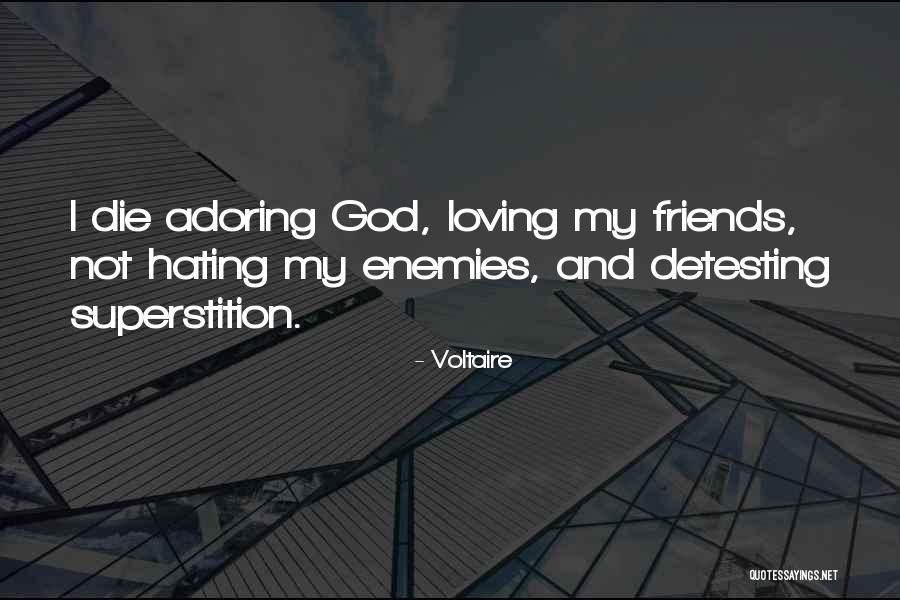God Hating Quotes By Voltaire God Hating Quotes By Voltaire