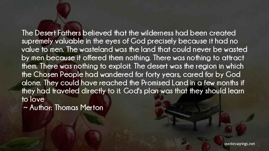 God Having A Plan For My Life Quotes By Thomas Merton