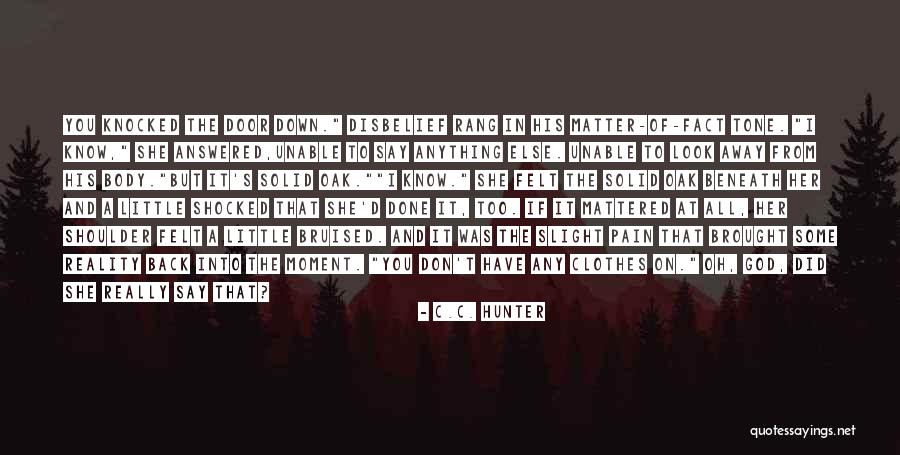 God Having Your Back Quotes By C.C. Hunter God Having Your Back Quotes By C.C. Hunter