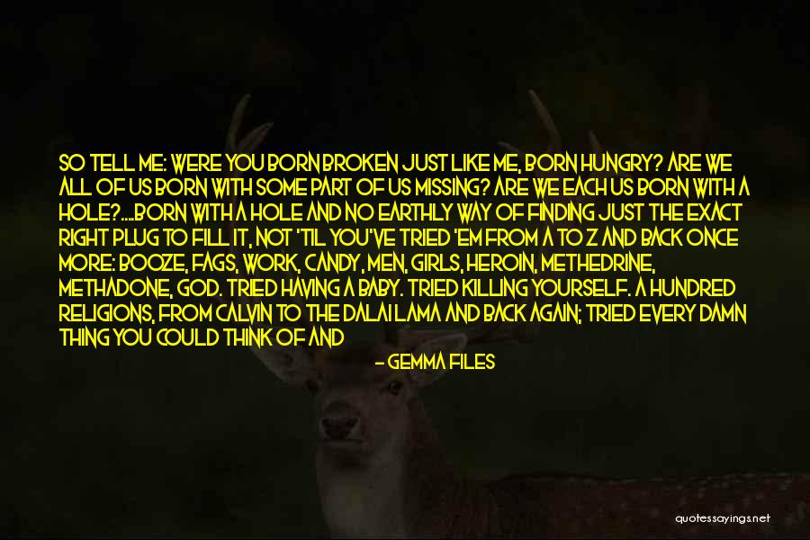 God Having Your Back Quotes By Gemma Files God Having Your Back Quotes By Gemma Files