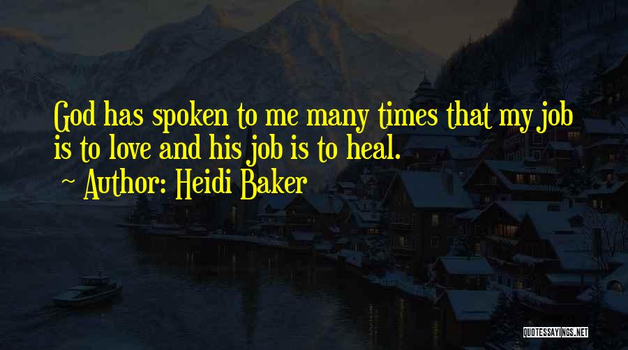 God Heal Me Quotes By Heidi Baker