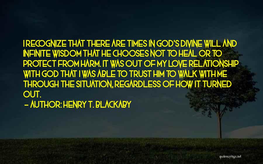 God Heal Me Quotes By Henry T. Blackaby