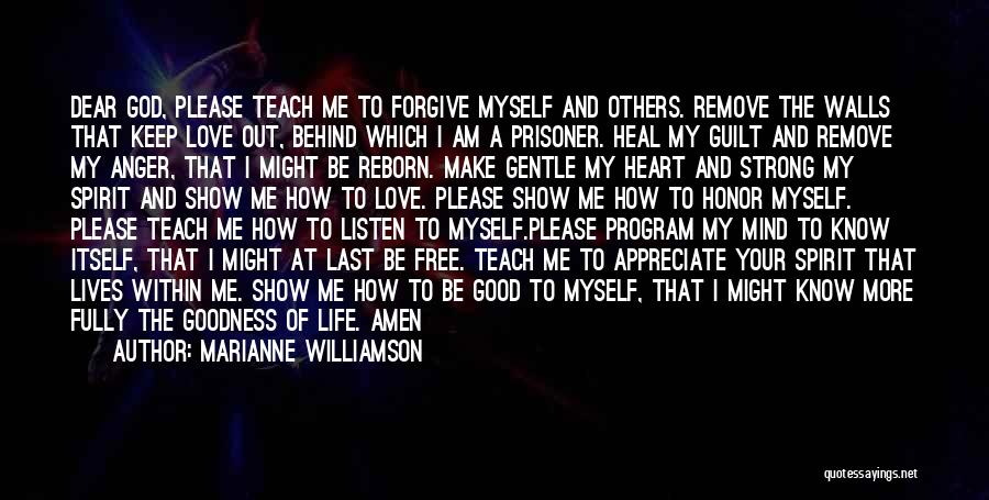 God Heal Me Quotes By Marianne Williamson